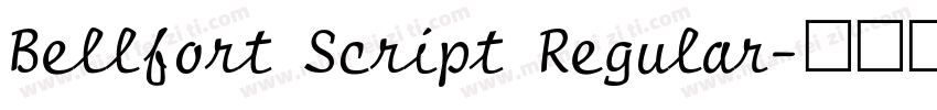 Bellfort Script Regular字体转换